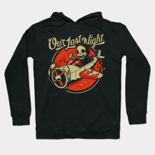 Our Last Night 3 Hoodie